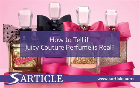 how to spot fake juicy couture perfume|are juicy couture perfumes real.